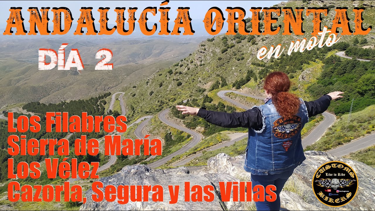 DESCUBRIR ANDALUCÍA EN MOTO: SIERRAS EMBLEMÁTICAS DE ANDALUCÍA ORIENTAL *DÍA 2 FILABRES, LOS VÉLEZ..