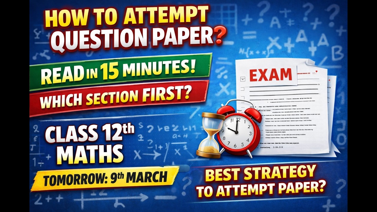 How to Attempt Class 12 Maths Board Paper 2026 | Best Strategy | MathsSkhi CBSE #mathsskhi #maths
