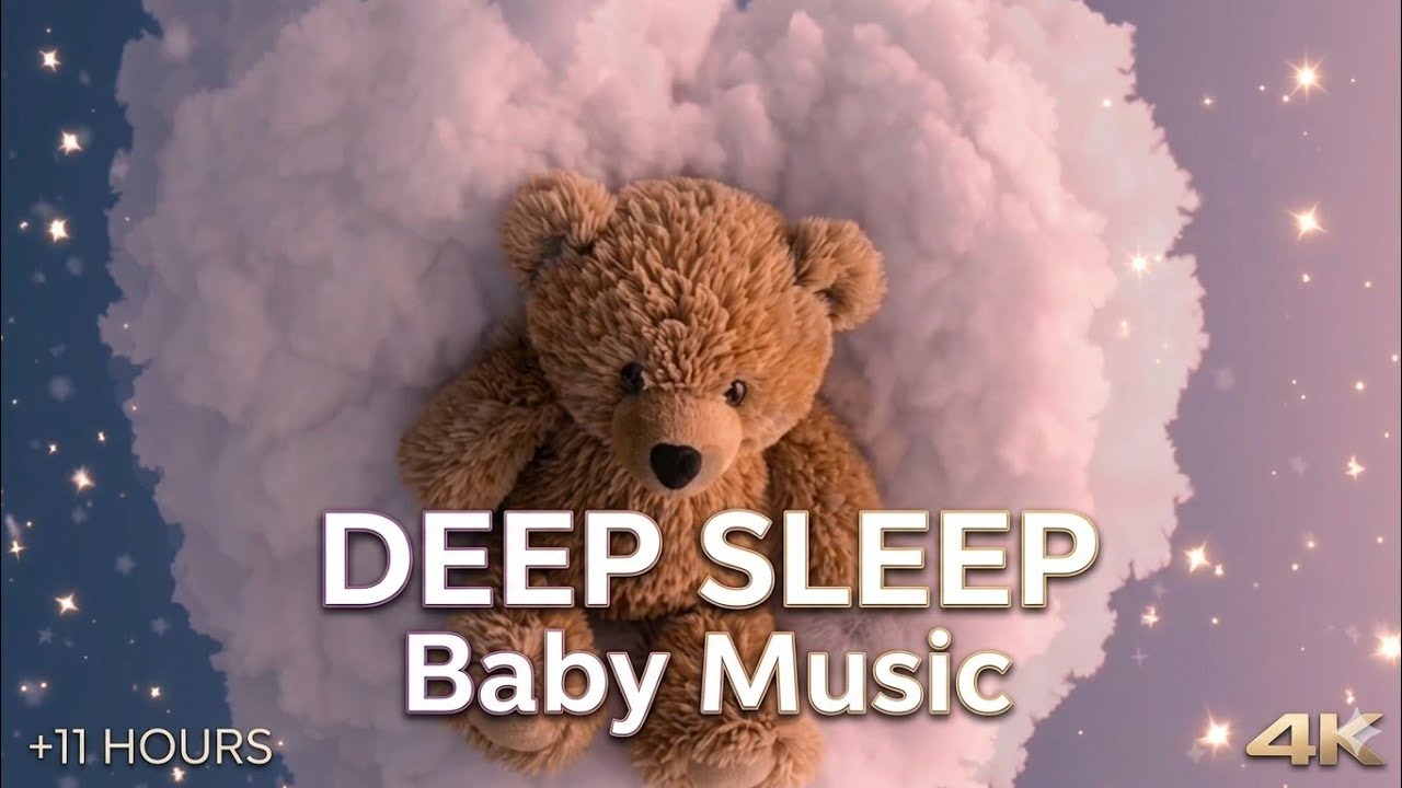 Deep Sleep Baby Music | +11 Hours | Calming & Relaxing Sleep Music