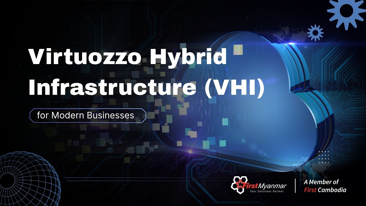Virtuozzo Hybrid Infrastructure VHI for Modern Businesses