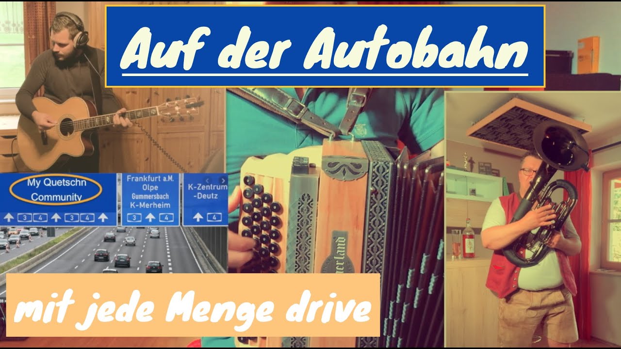 Auf der Autobahn ►Steirische Harmonika mit Begleitung  A,D,G,C