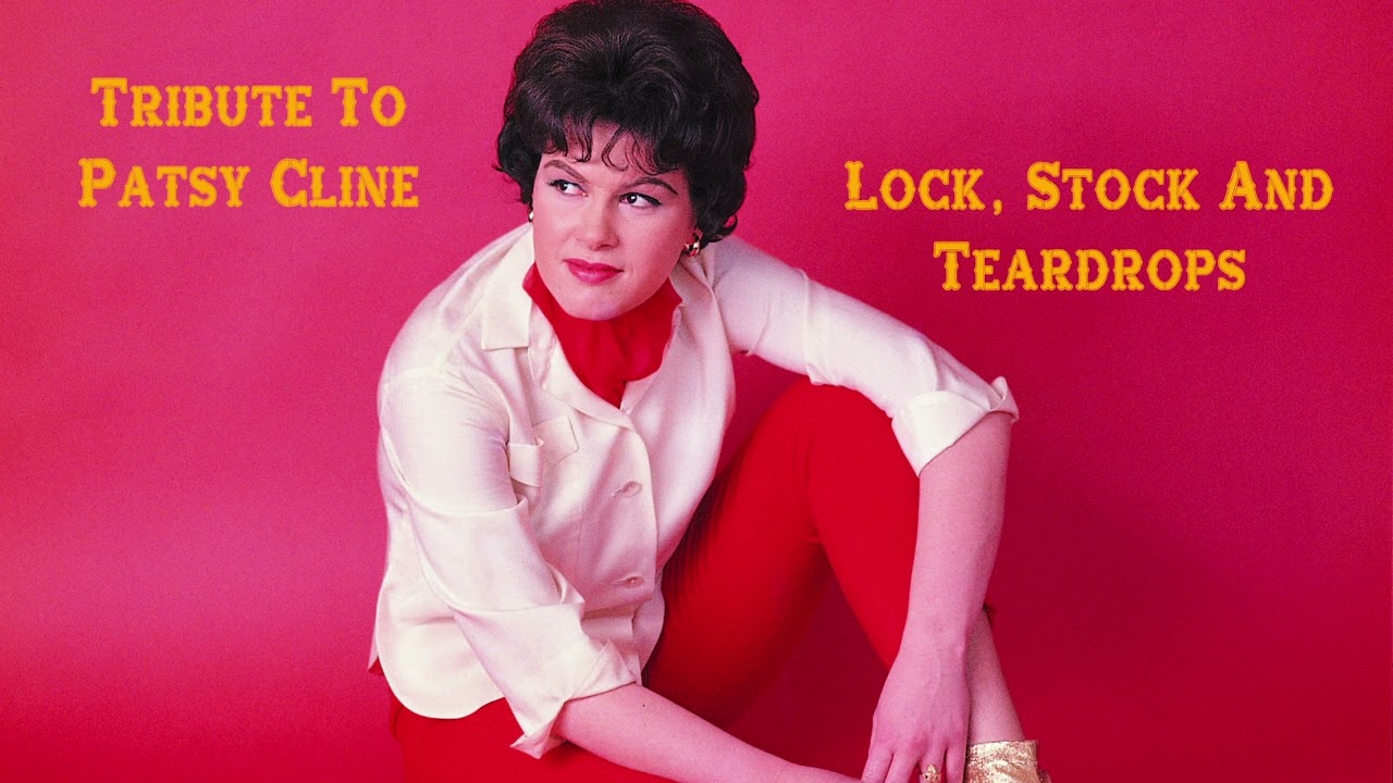 Tribute To Patsy Cline - Lock, Stock And Teardrops (Nashville Sound)