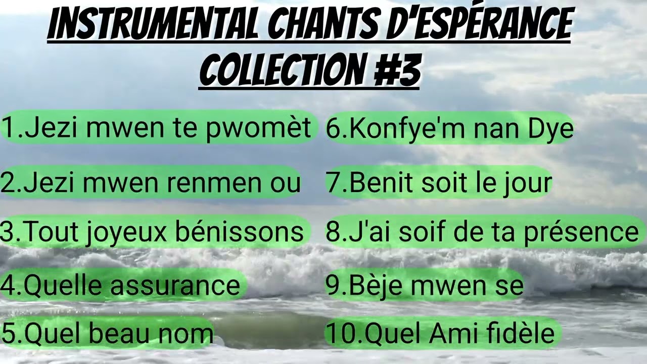 Collection #3 instrumental chants d'espérance _ pour louez le notre Seigneur Jesus