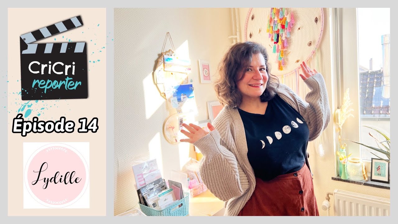 Cricri REPORTER EP.14 LYDILLE et son espace créatif