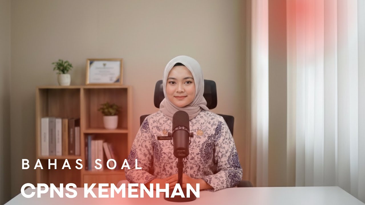 100+ Soal CPNS Kementrian Pertahanan (Kemenhan)+ Kunci Jawaban & Pembahasan