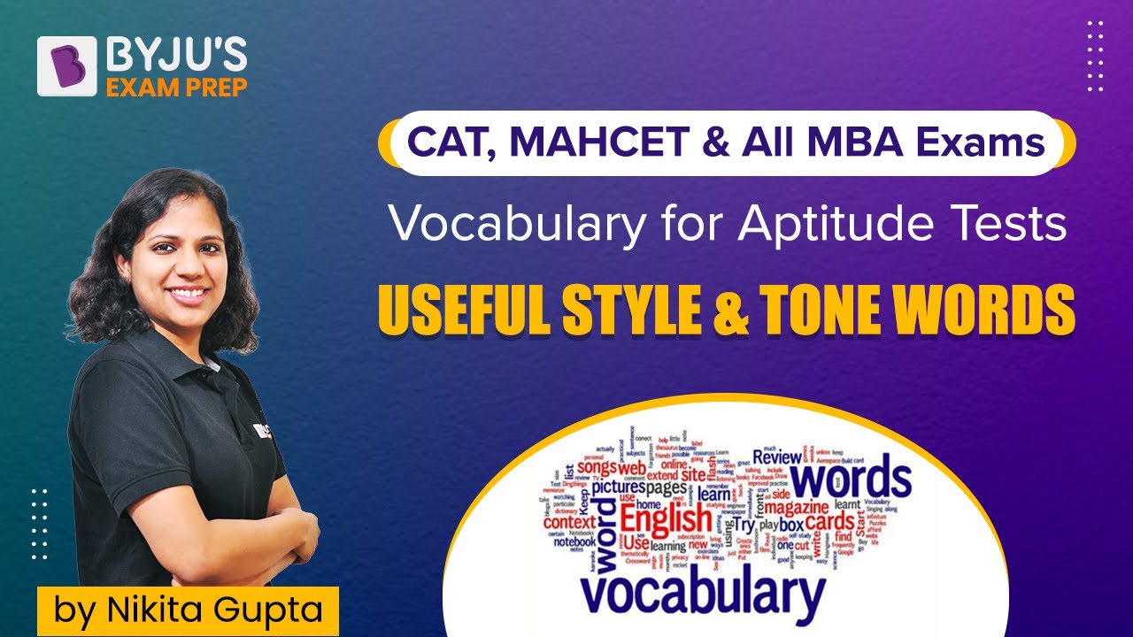 CAT 2022 & Other MBA Exams | Useful Style and Tone Words  | Ace Vocabulary for CAT Exam | BYJU'S CAT