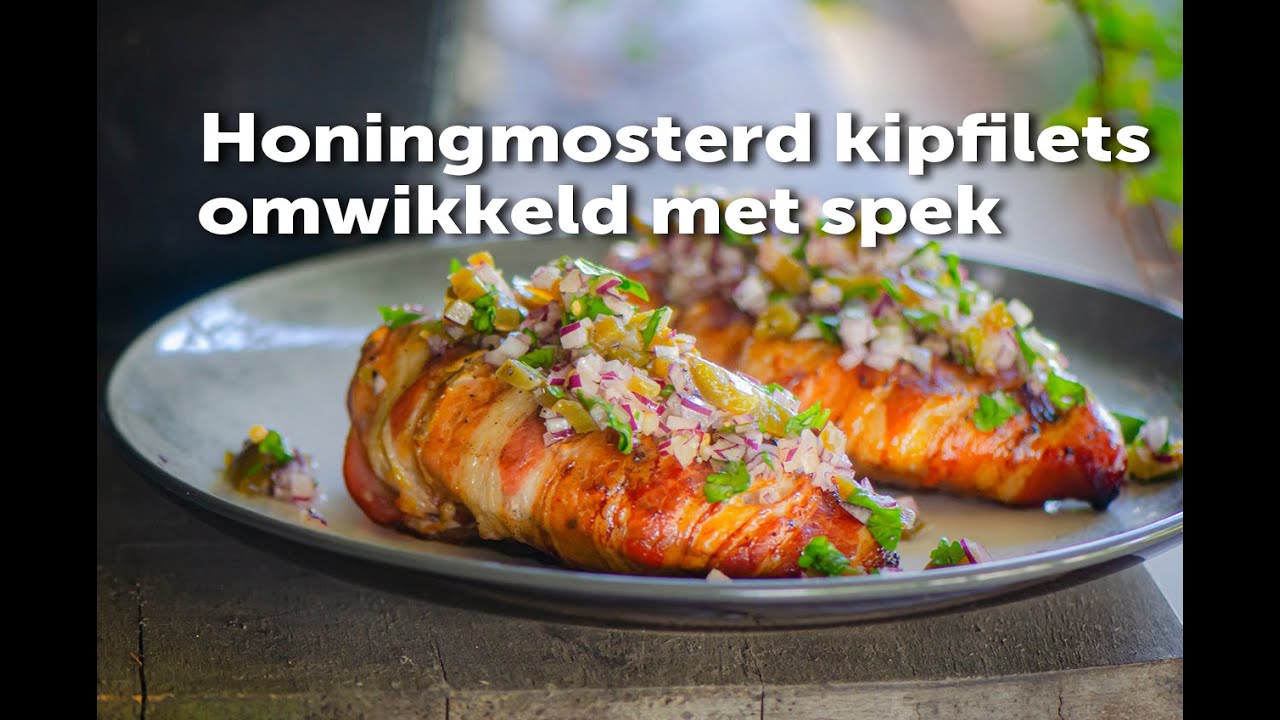 Honingmosterd kipfilets omwikkeld met spek  | Fire&Food TV BBQ-video | kip recept