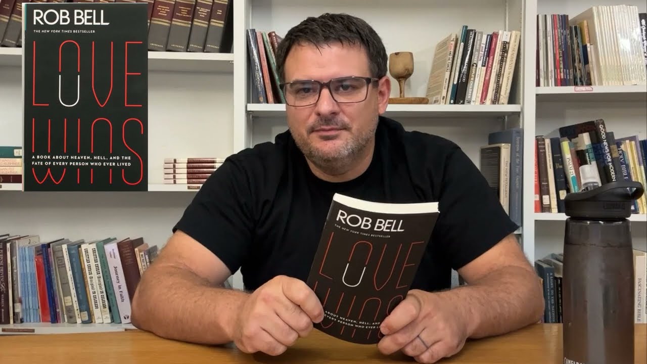 Love Wins by Rob Bell (Brief 4 min. Summary) Books you Should Know About