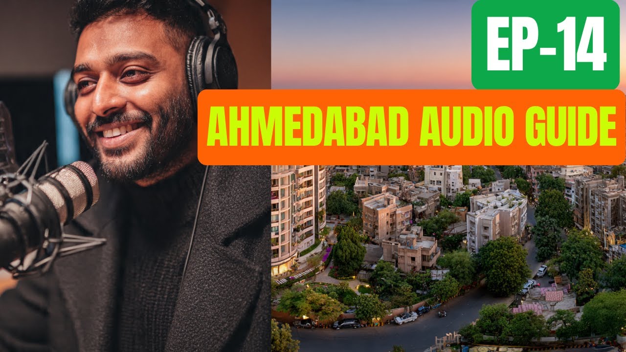 🎧Know Your City  Ahmedabad Audio Guide