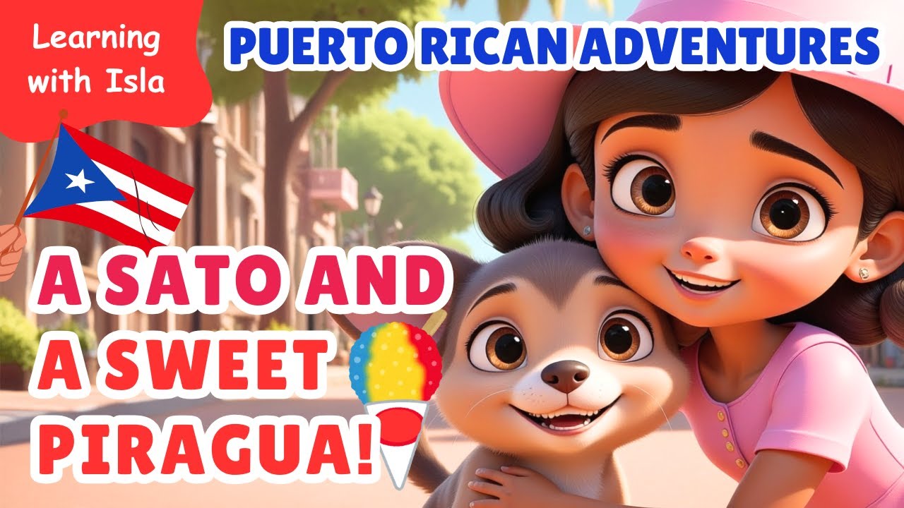 Isla&rsquo;s First Puerto Rican Adventures: A Sato and a Sweet Piragua!