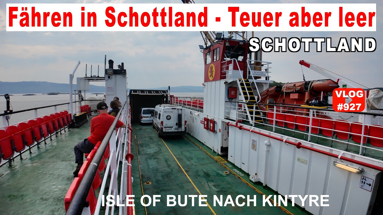 #927 NEU Isle of Bute | Teure Fährfahrten Richtung Kintyre | Southend, Wales Roadtrip