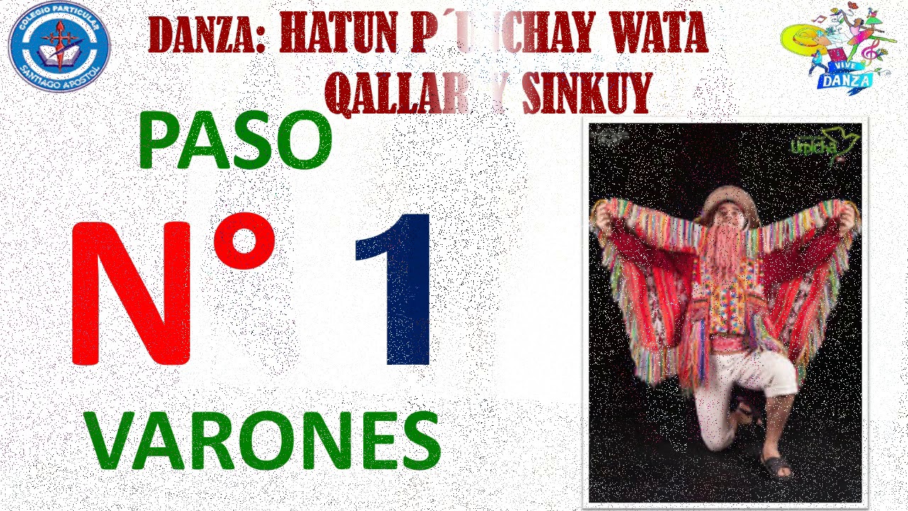 TEMA: PRIMEROS PASOS DE LA DANZA SINKUY