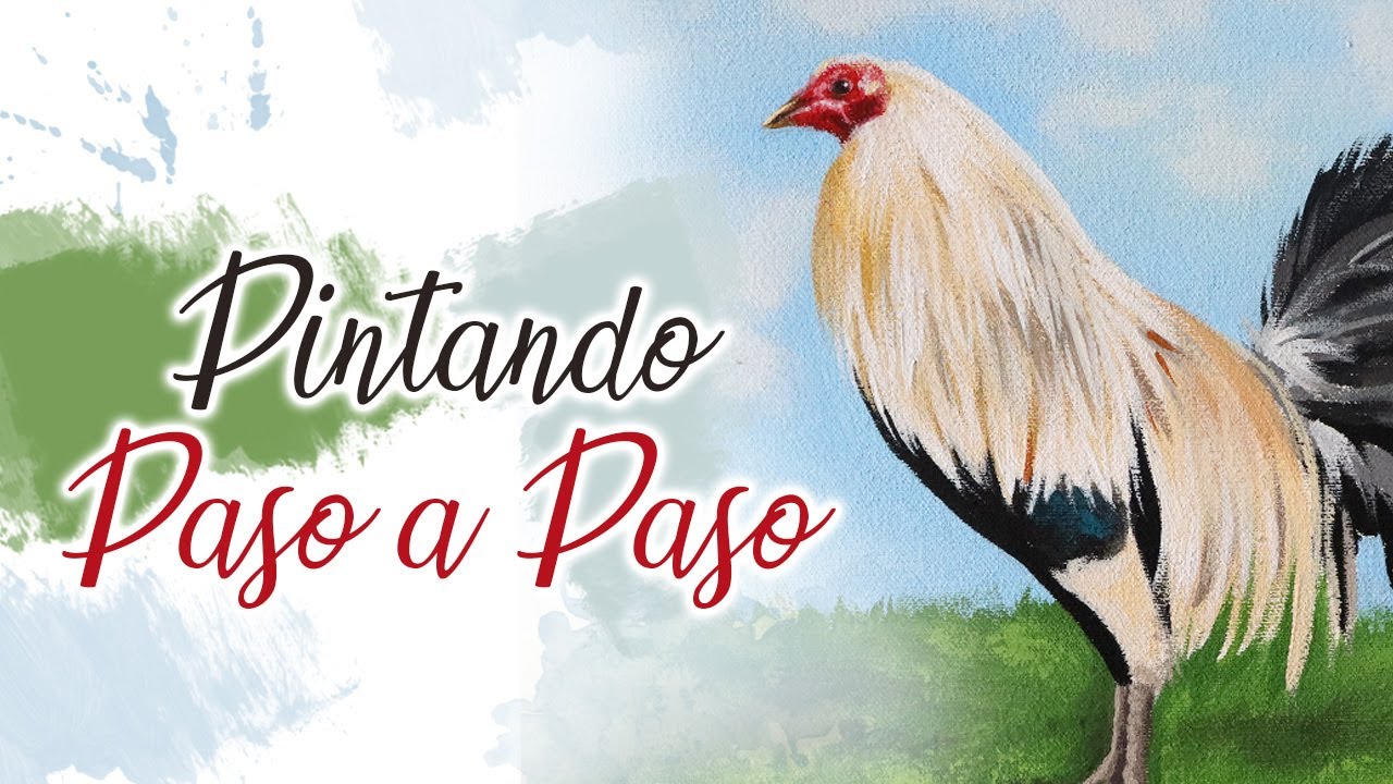 Como pintar un gallo / Paso a Paso / Con acrílicos