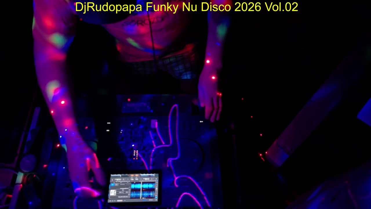 DjRudopapa Funky Nu Disco 2026 Vol 02