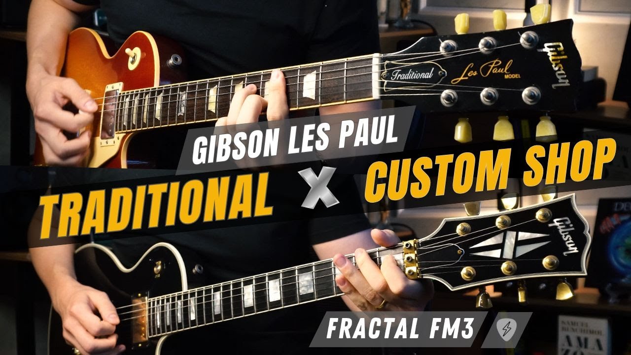 Gibson Les Paul Face-Off: Traditional vs Custom Shop | Fractal FM3 Tones
