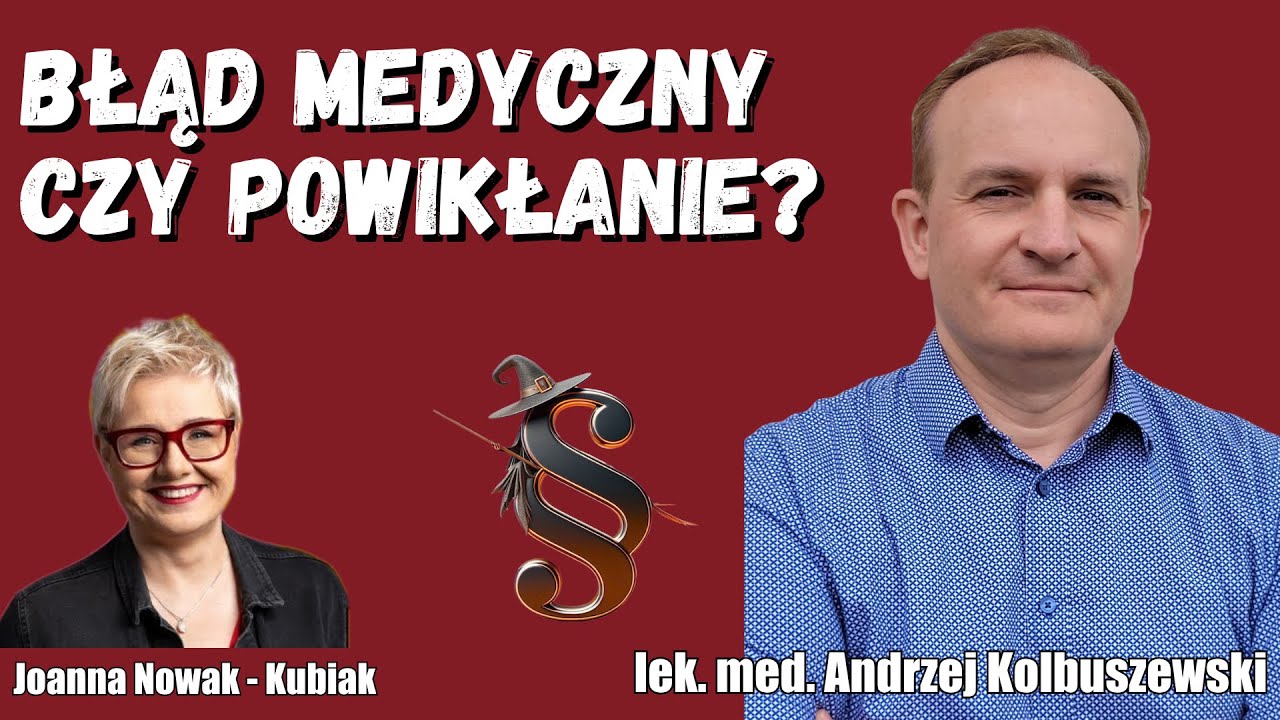 BŁĄD MEDYCZNY: Odszkodowanie i rola biegłego. | lek. med. Andrzej Kolbuszewski | Prawo, ale prosto
