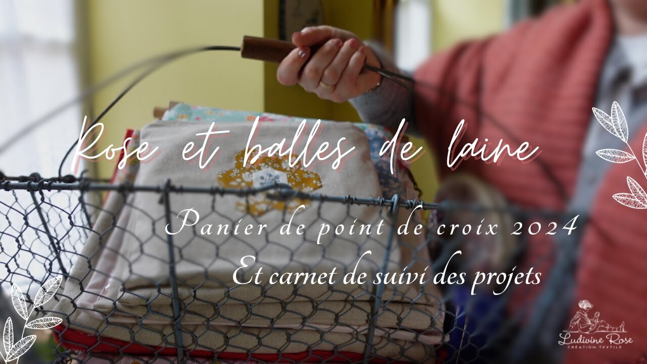 Mon panier de point de croix 2024 et carnet de suivi des projets #flosstube  #pointdecroix