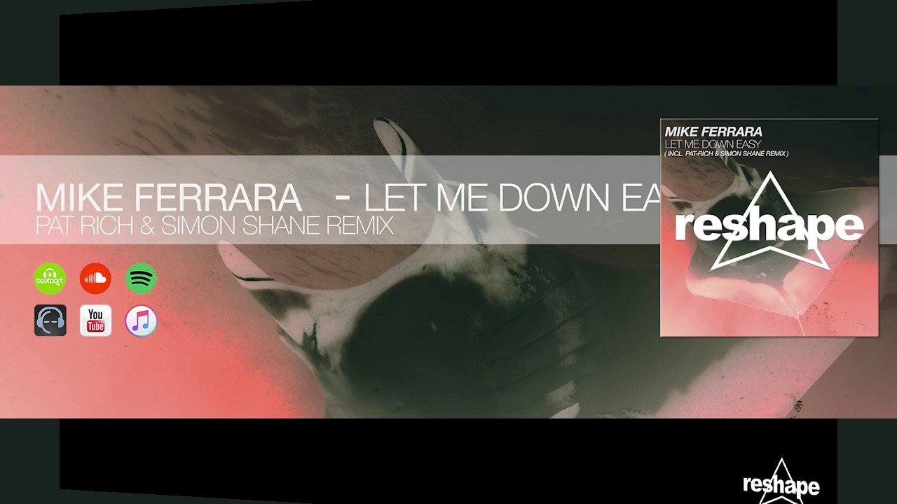 Mike Ferrara - Let Me Down Easy