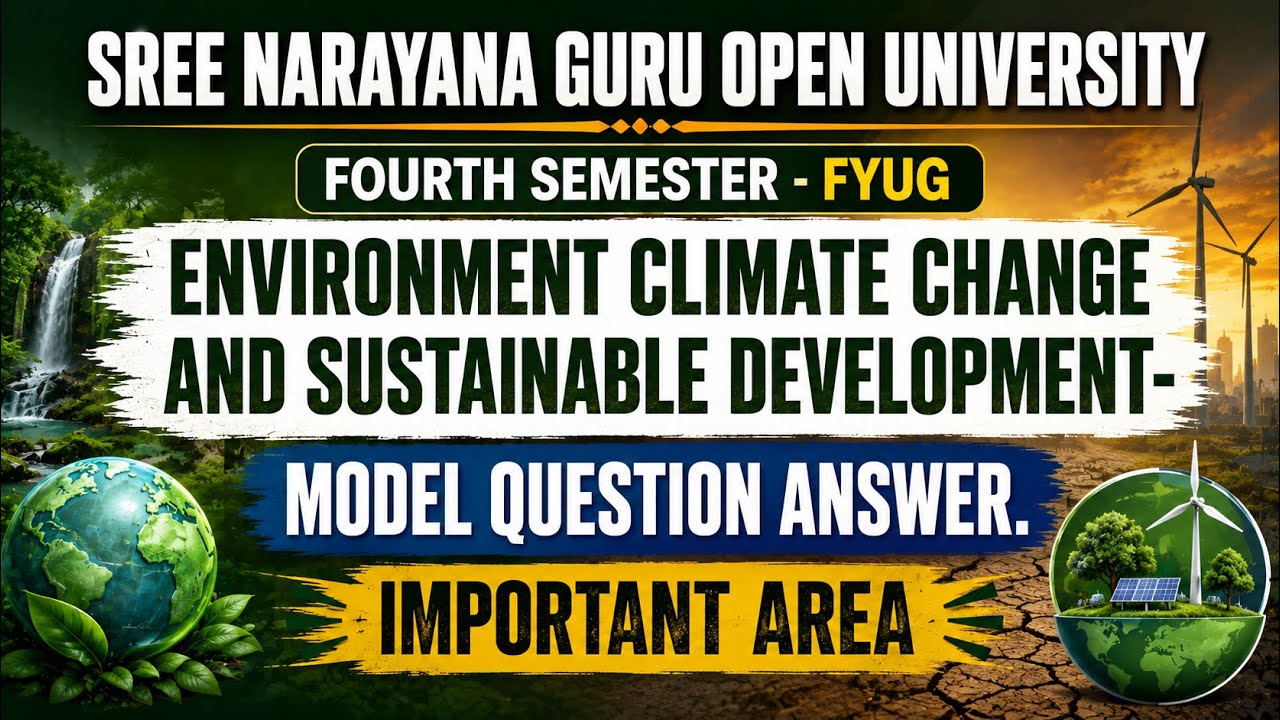 Environment & Climate Change: Model Q&A & Important Topics | SNGOU Sem 4 FYUG #sngou #environment