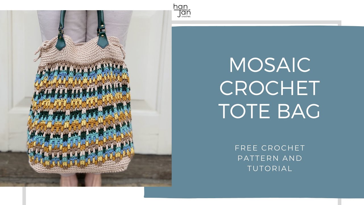 Hayden Crochet Tote Bag - Free Mosaic Crochet Bag Pattern