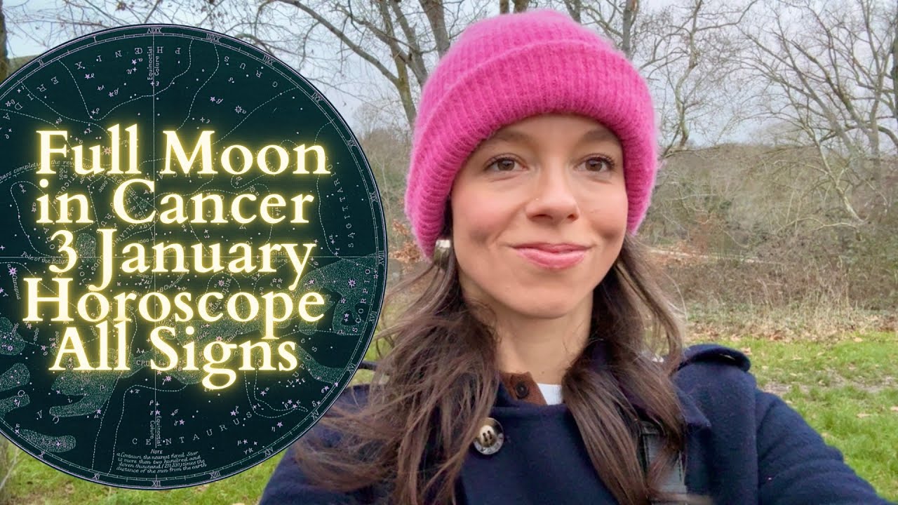 FULL MOON IN CANCER 3 January All Signs Horoscope: You Win Some, You Lose Some