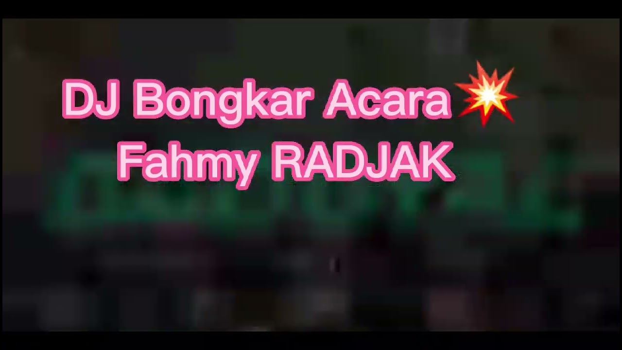 Kumpulan DJ Aduh Bongkar Acara🔥 Full Bass  _Fahmy _RADJAK) 2023 Mantap Coy _ALi _Ngguyu