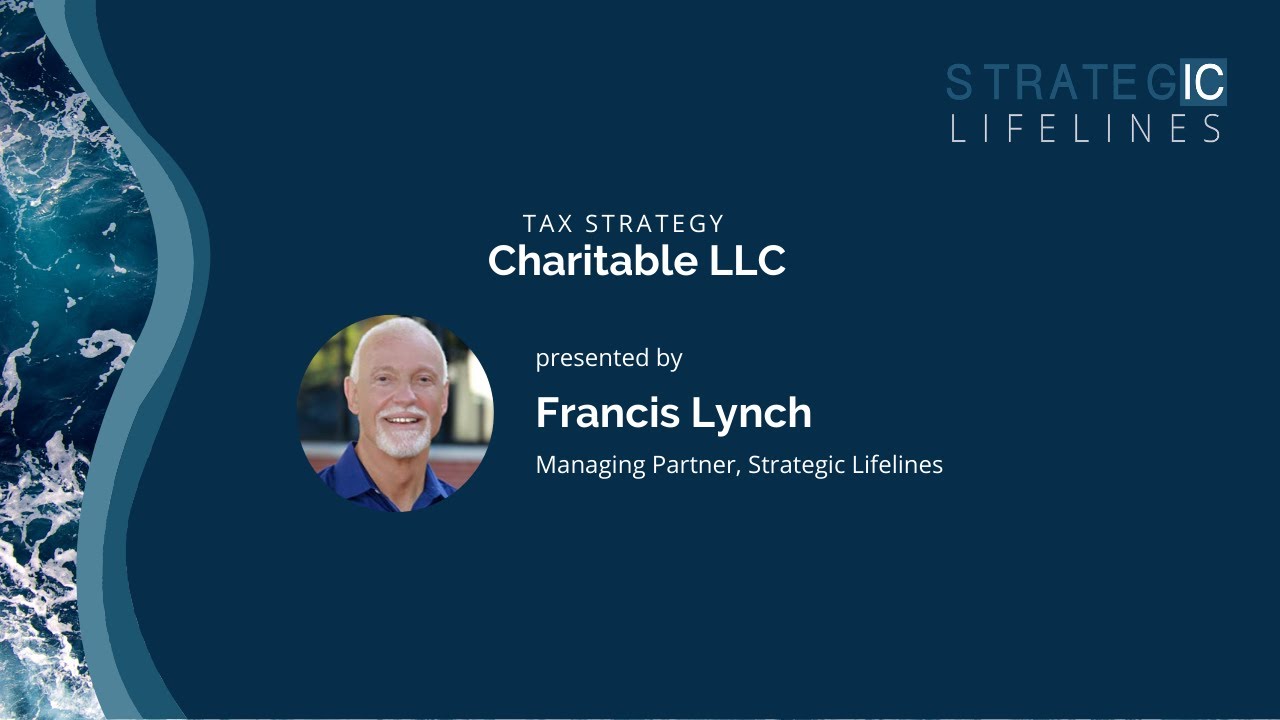 Strategic Lifelines | Charitable LLC Tax Strategy