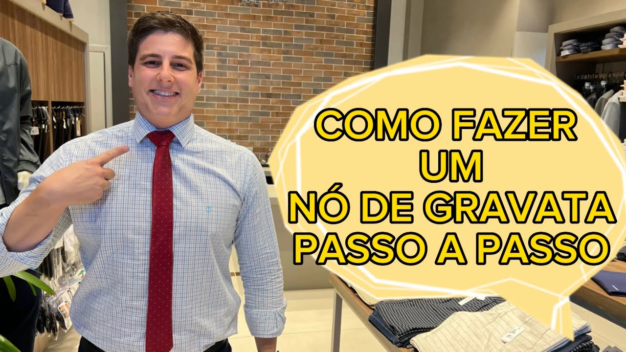Como fazer nó de gravata ?