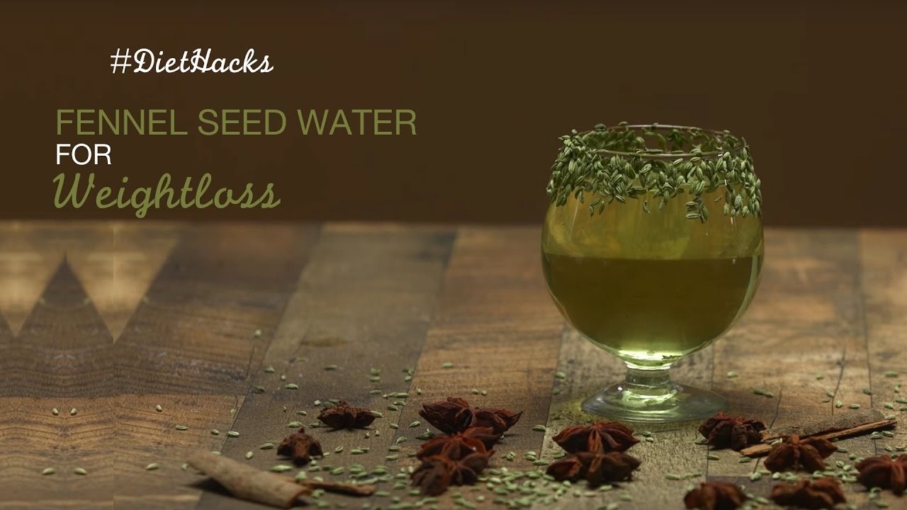How to Lose Weight with Fennel Seed Water - Weight Loss Diet Hacks - Glamrs