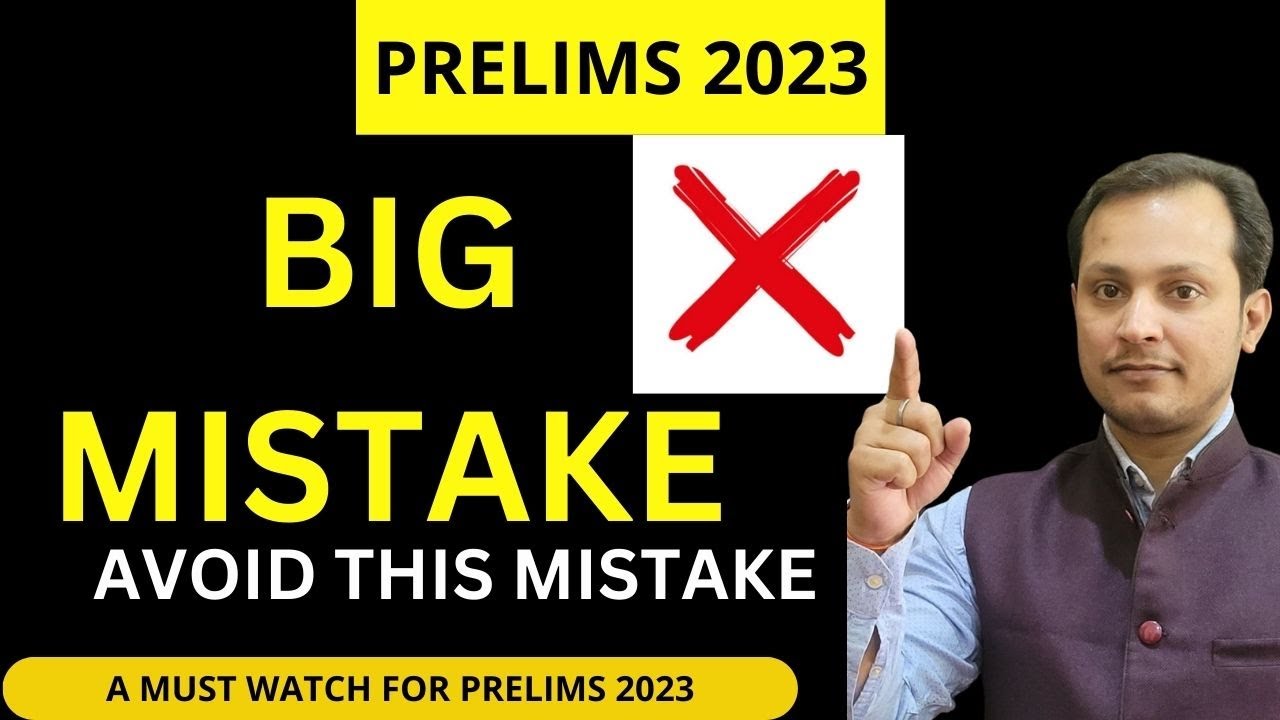 Avoid this Big mistake in next 30 days prelims 2023
