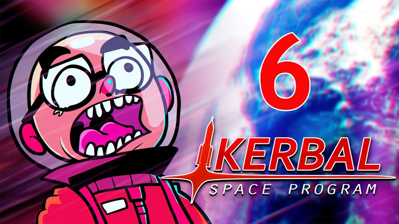 Kerbal Space Program - Northernlion Plays - Episode 6