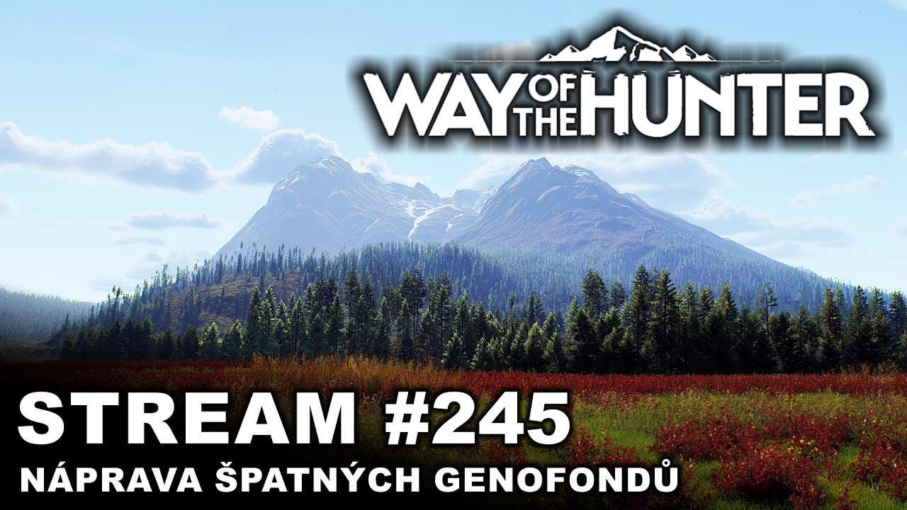 Z&aacute;znam - Way of the Hunter - N&aacute;prava nejhor&scaron;&iacute;ch genofondů | #245 | CZ/SK