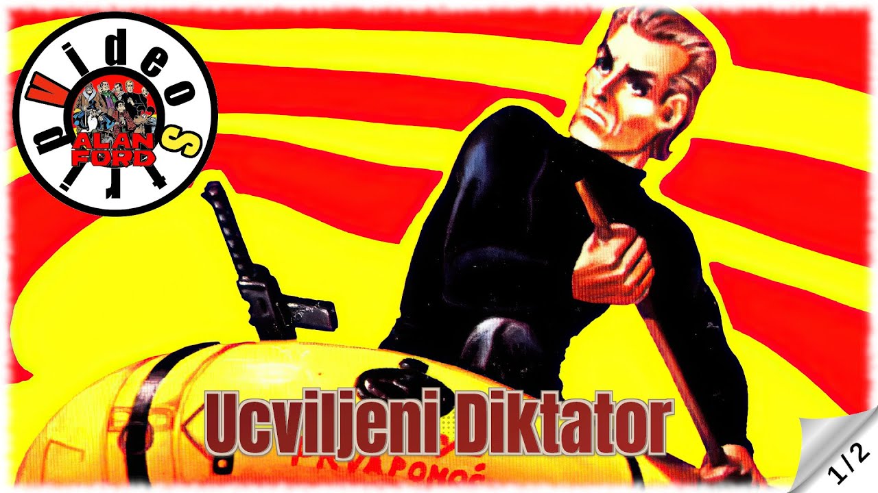 Alan Ford - Ucviljeni Diktator - Strip u boji (1/2)