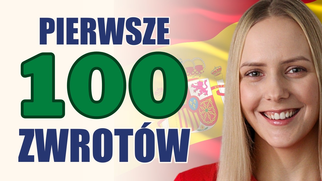 100 prostych zwrotów po hiszpańsku dla początkujących
