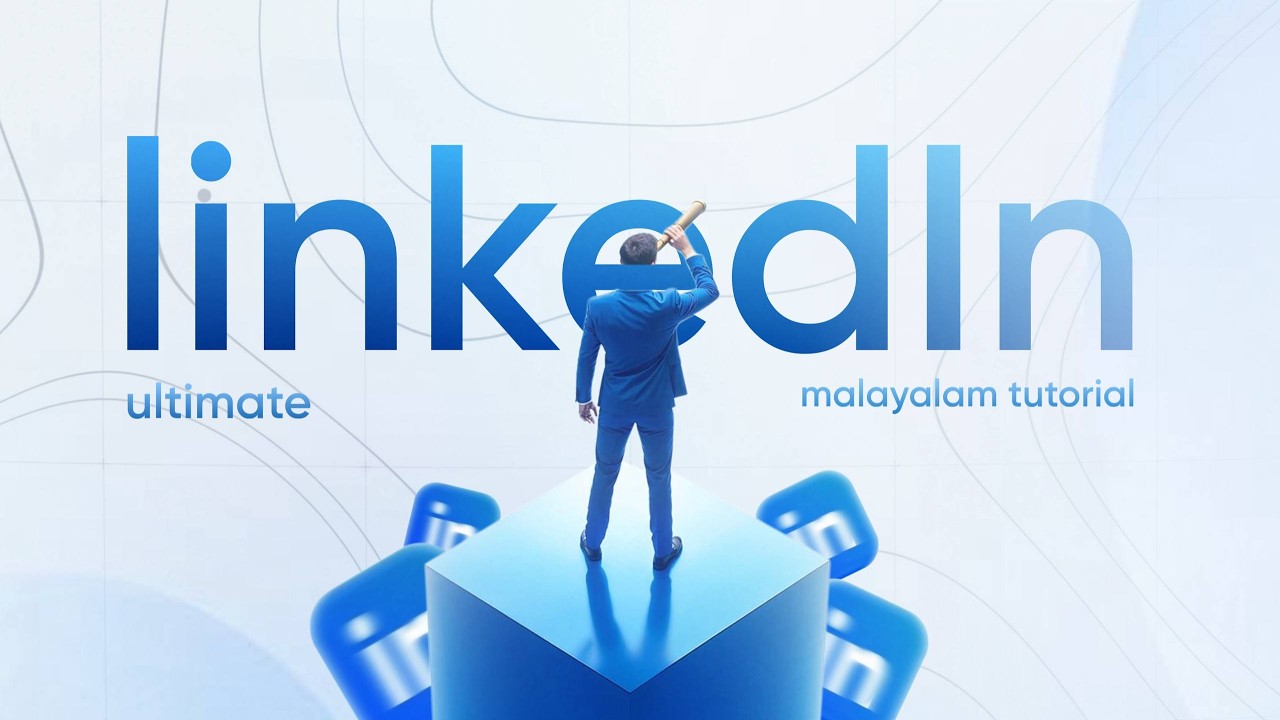 LINKEDIN MALAYALAM TUTORIAL AND TIPS TO BOOST YOUR PROFILE