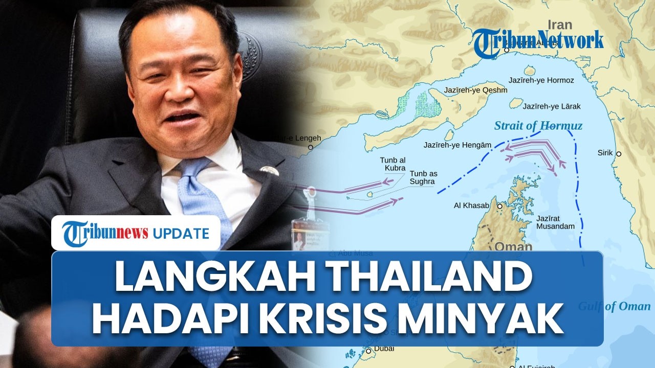 Taktik Thailand Hadapi Krisis Bahan Bakar Timur Tengah, Batasi Ekspor Minyak & Perkuat Cadangan