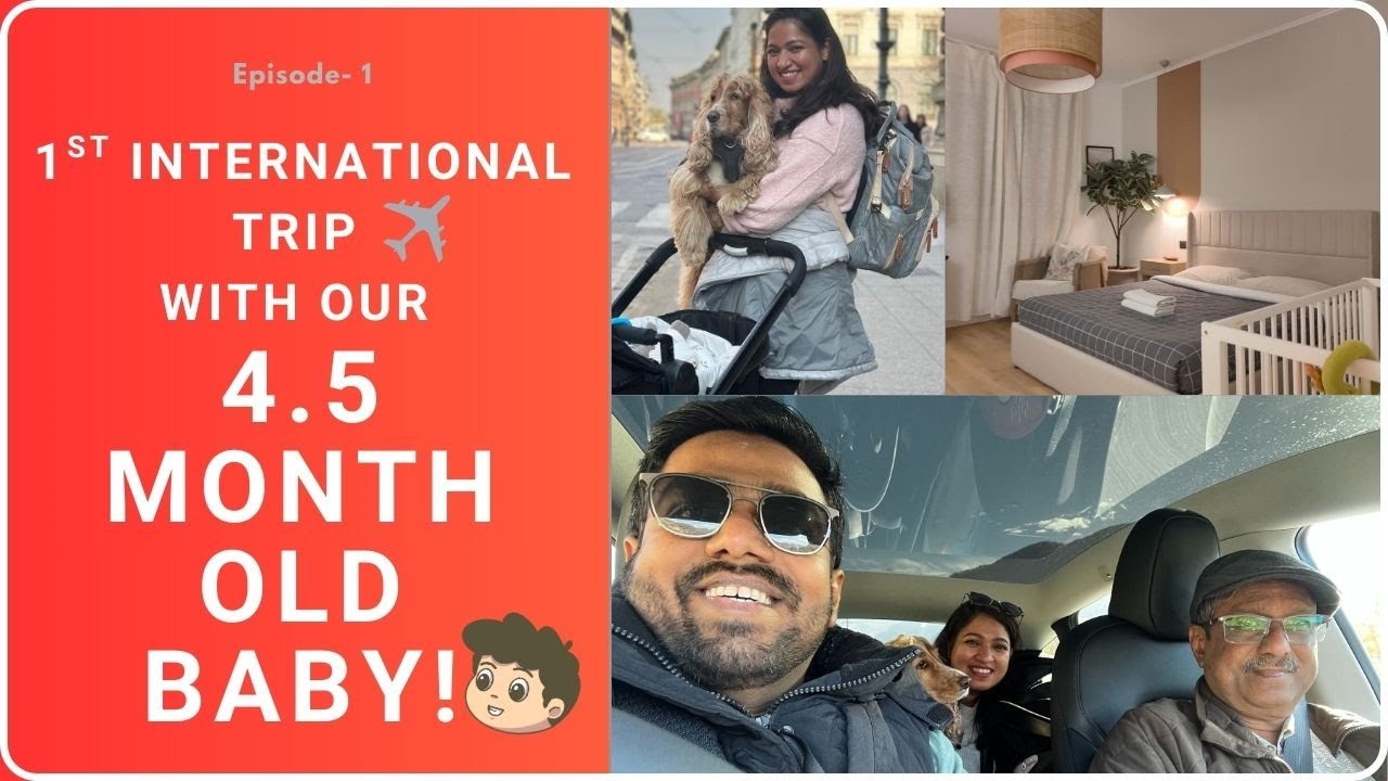 New Country, New Home🚗| 1st international trip 😃| Travelling with a 4.5 month old baby 👶🏻