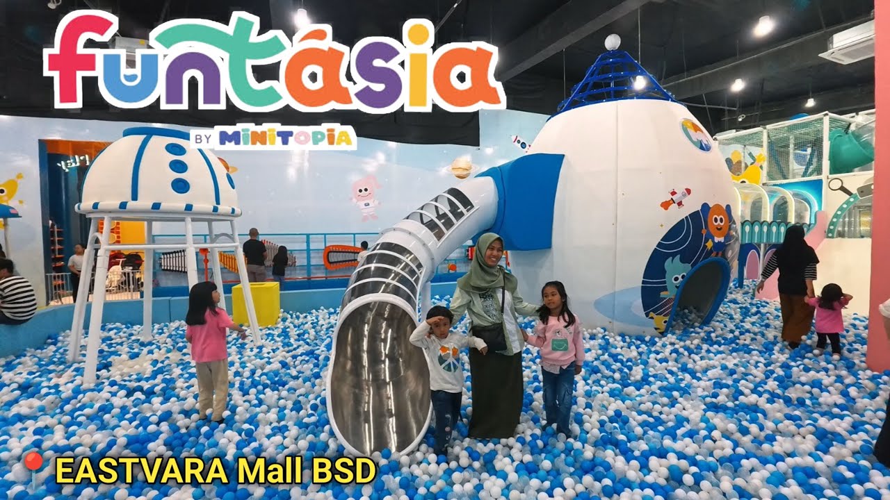 Playground baru di BSD - FUNTASIA by Minitopia - Eastvara Mall BSD