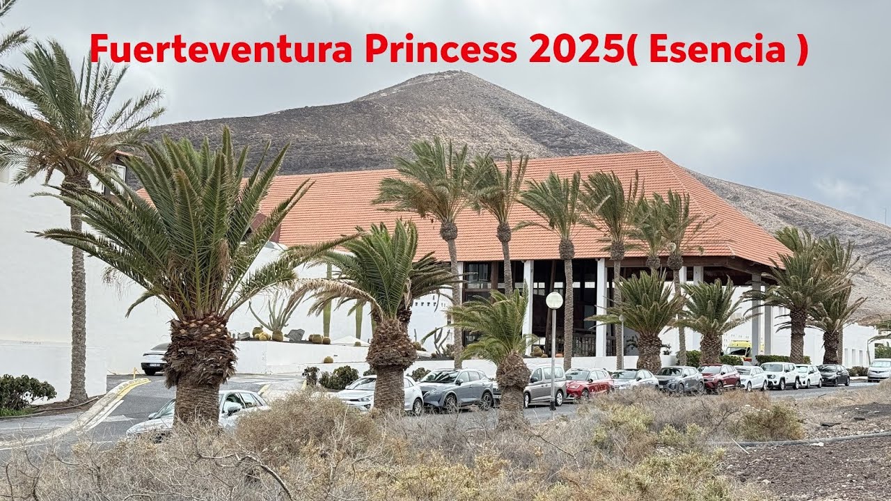 Fuerteventura Princess Hotel ( Esencia )