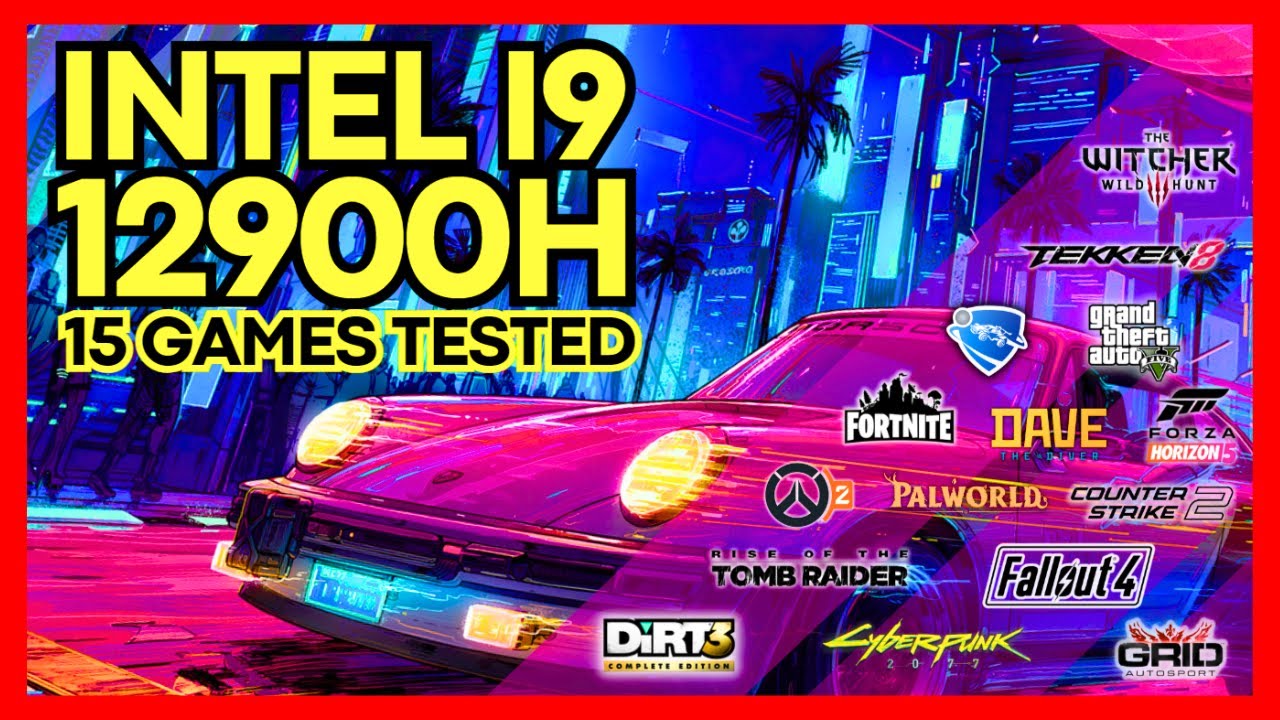 INTEL Core i9-12900H Gameplay Benchmarks [15 Games Tested]