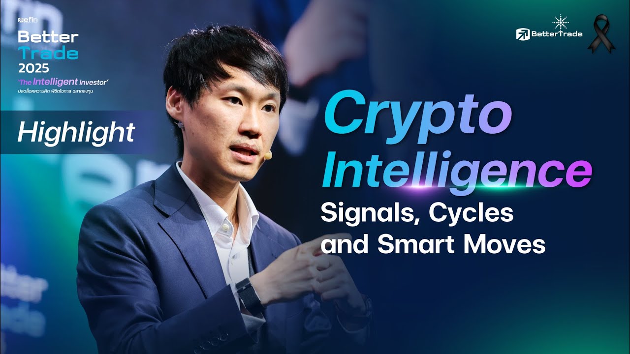 Highlight Better Trade 2025 Session 10 : Crypto Intelligent : Signals, Cycles and Smart Moves
