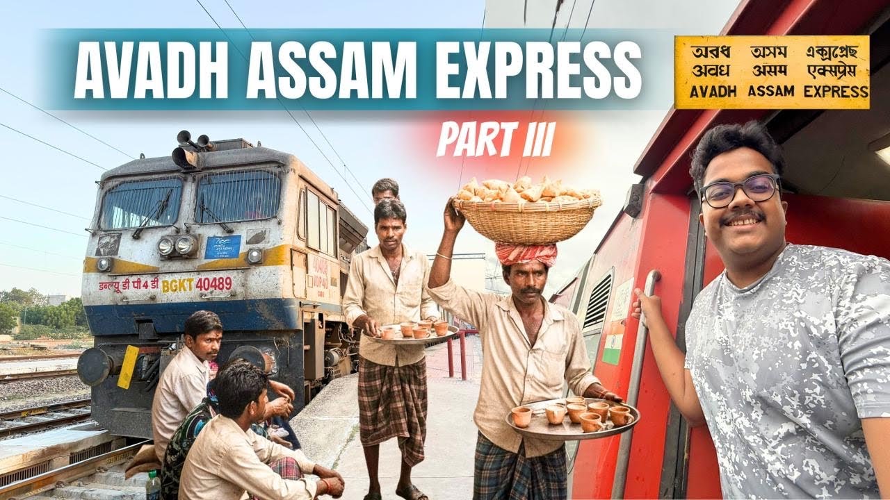 End of a 3-Night Epic! Avadh Assam Express Lucknow to Lalgarh | Part 3