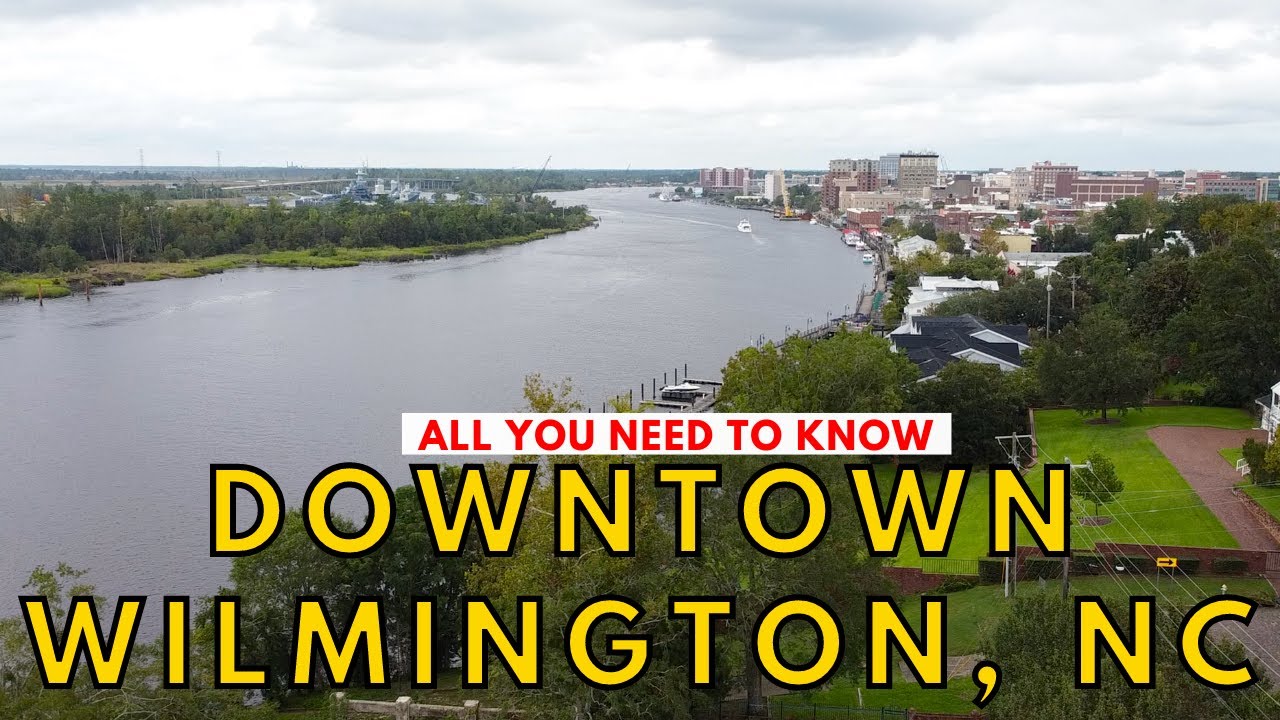 Downtown Wilmington NC Restaurants, Historic District and River Walk | Things You need to know About