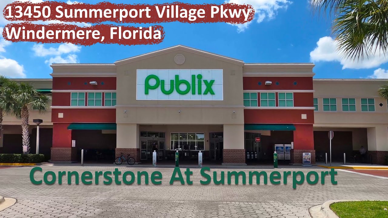 Publix Shopping по адресу: Summerport Village Pkwy, 13450, Виндермир, Флорида — Cornerstone Store...