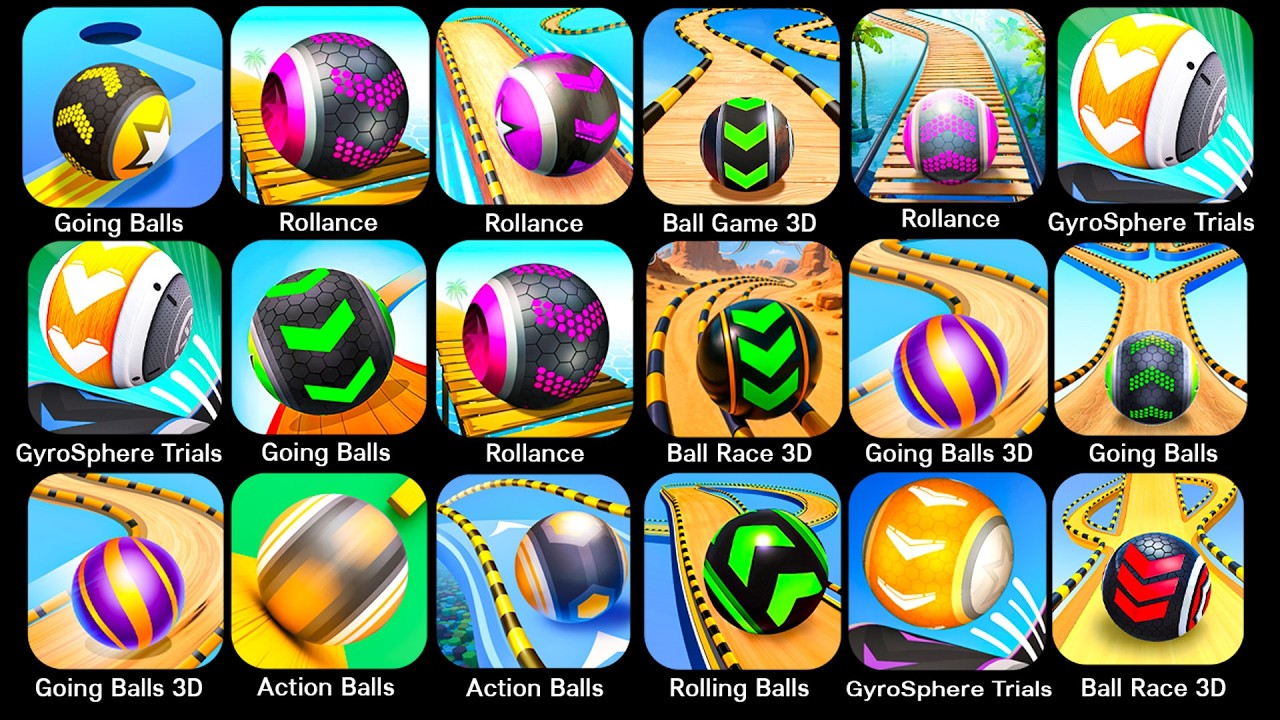 Going Balls, Rollance, Super Ball, Space Rolling, Ball Run Sky, Action Balls, City Ball Run…