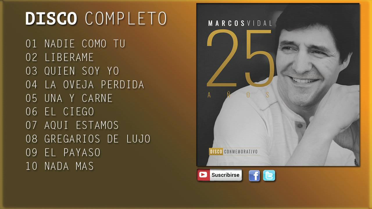 Marcos Vidal -  25 Años Disco Conmemorativo (CD Completo)