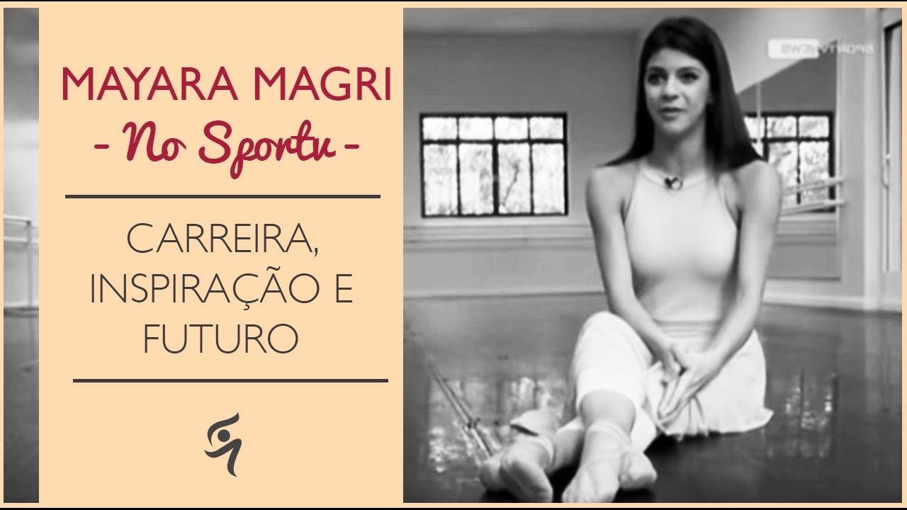 A História de Mayara Magri - Sportv News