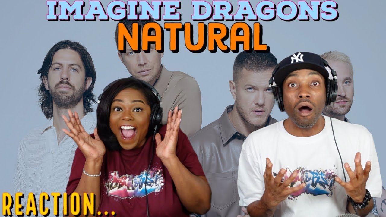 First Time Hearing Imagine Dragons - &ldquo;Natural&rdquo; Reaction | Asia and BJ