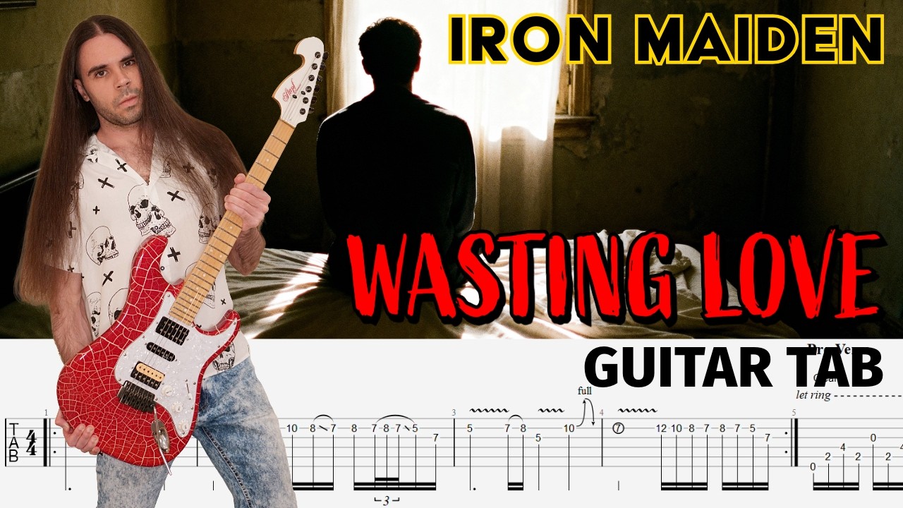 Iron Maiden - Wasting Love | Guitar TAB | Guitar Cover | Guitar Lesson