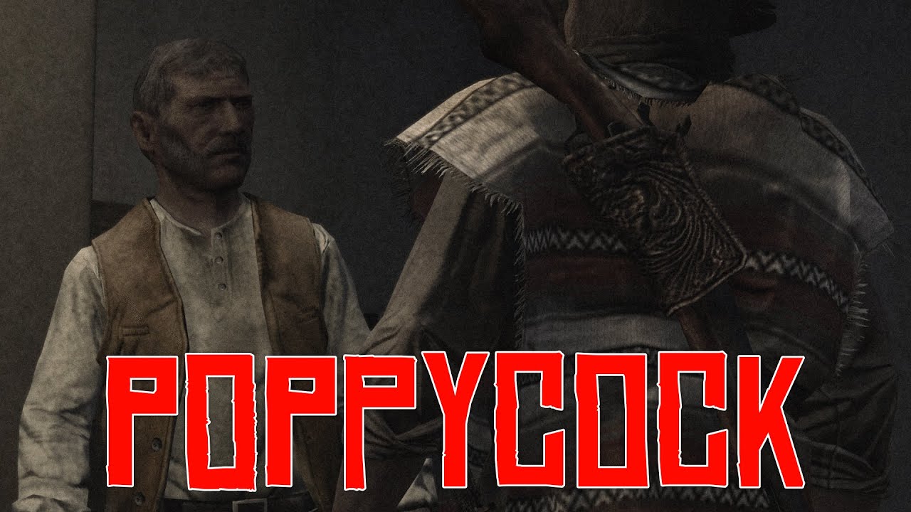 Poppycock - Red Dead Redemption